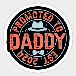 Promoted to Daddy 2024 Retro Gift for Father’s day, Birthday, Thanksgiving, Christmas, New Year Sticker